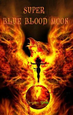 SUPER BLUE BLOOD MOON