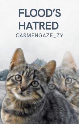 Super edition ; flood's HATRED || Carmengaze_zy