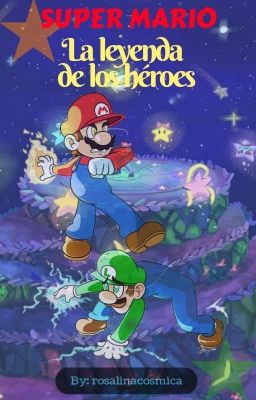 Super Mario:La Leyenda De Los Héroes