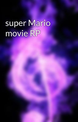 super Mario movie RP