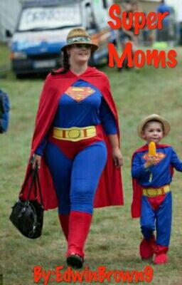 Super Moms