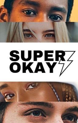 SUPER-OKAY