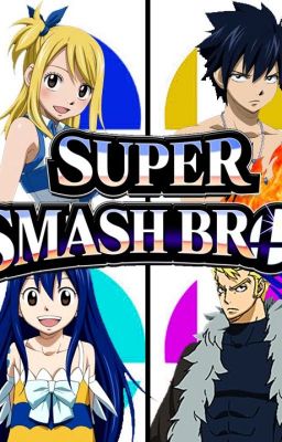 Super Smash Bros: A Fairy Tail!