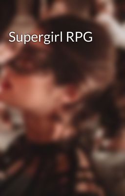 Supergirl RPG