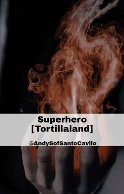 Superhero [Tortillaland]