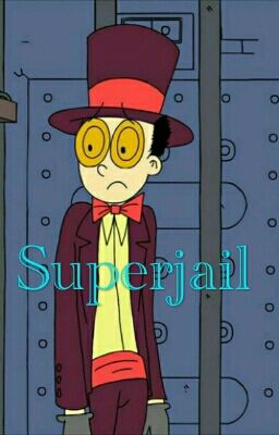 Superjail