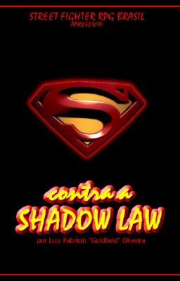 Superman Contra a Shadow Law