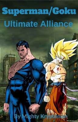 Superman/Goku: Ultimate Alliance (ON HOLD)