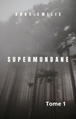 Supermundane TOME 1