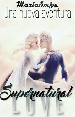 Supernatural Love  (Jelsa)