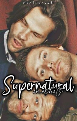 Supernatural Oneshots | Fordítások