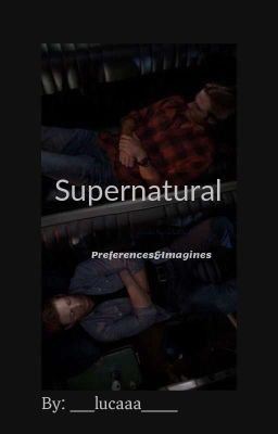 Supernatural Preferences&Imagines