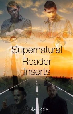 Supernatural Reader Inserts