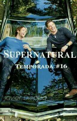 Supernatural Temporada #16 [Completa]