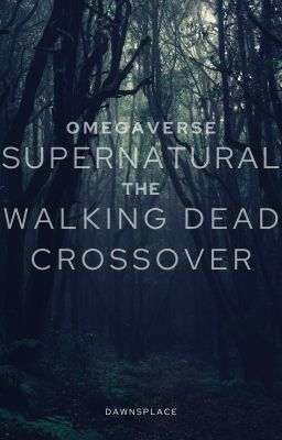 Supernatural / The Walking Dead Omegaverse Crossover