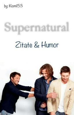 Supernatural Zitate & Humor