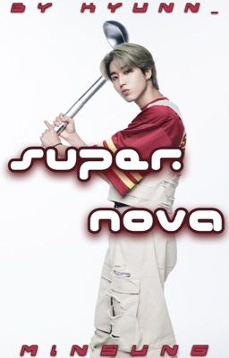 Supernova 「minsung」