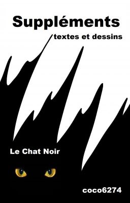 Suppléments : Le Chat Noir