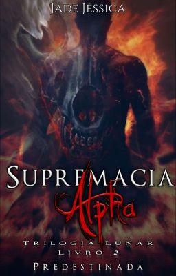 Supremacia Alpha - Predestinada