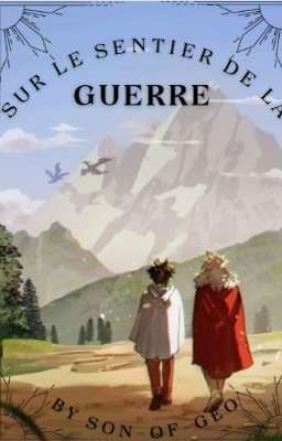 Sur le sentier de la guerre