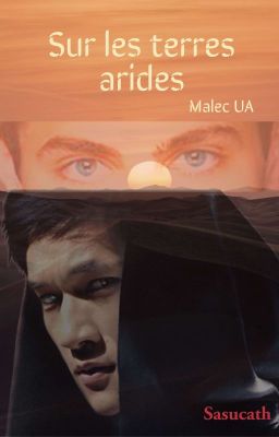 Sur les terres arides | Malec