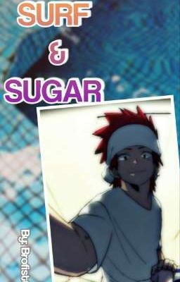 ~Surf & Sugar~[Kirishima X Reader]