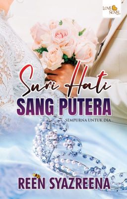 Suri Hati Sang Putera - Reen Syazreena