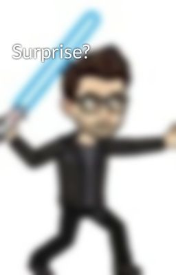 Surprise?