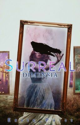 Surreal: Dimensia