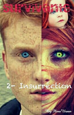 Survivante. Tome 2 - Insurrection.   