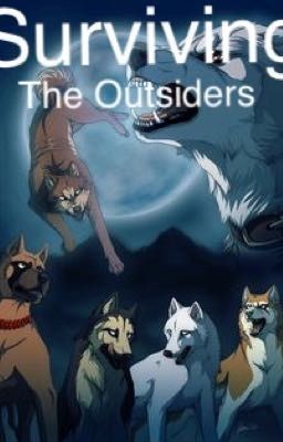 Surviving; The outsiders