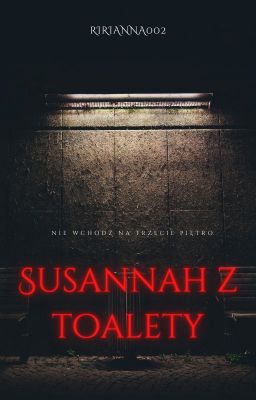 Susannah z toalety