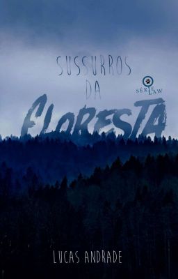 Sussurros da Floresta - Série Law