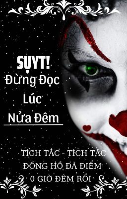 SỤYT! ĐỪNG ĐỌC LÚC NỬA ĐÊM