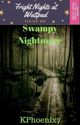 Swampy Nightmare