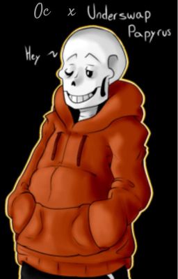 Swap Papyrus × Oc