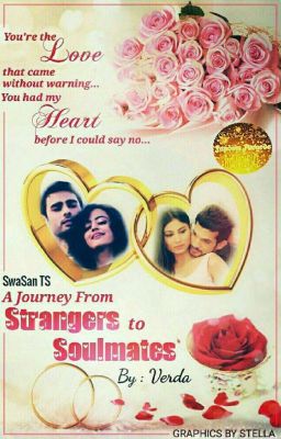 SwaSan TS: A JOURNEY FROM STRANGERS TO SOUL MATES ✔️