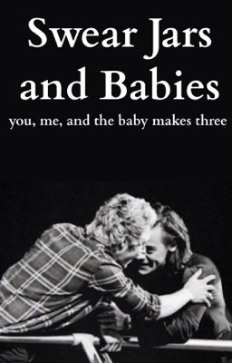 Swear Jars and Babies (Book Four)