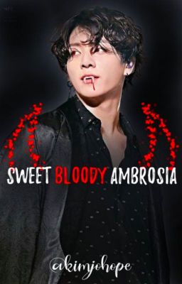 sweet bloody ambrosia | jjk