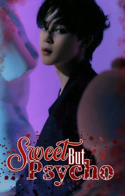 Sweet But Psycho [MYG+PJM]