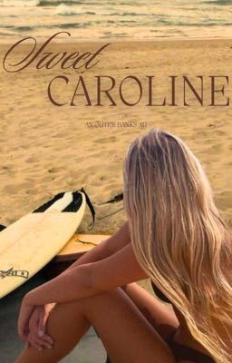 Sweet Caroline | An OBX AU