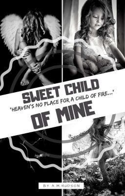 Sweet Child Of Mine {Supernatural Fanfiction}