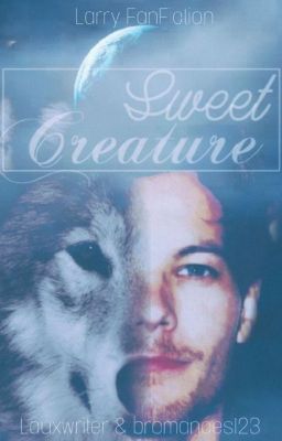 Sweet Creature [Larry]