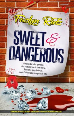 Sweet & Dangerous - Fazlyn Ridz