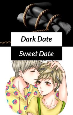 Sweet Date ~ Dark date / Markbam