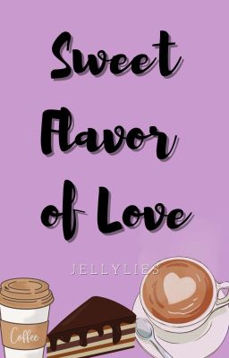 Sweet Flavor Of Love (Novaldez Series #1)