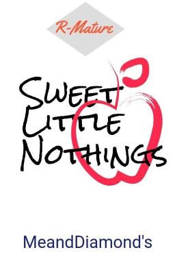 Sweet Little Nothings