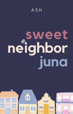 Sweet Neighbor Juna