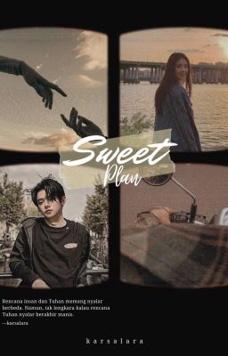 Sweet Plan [TELAH TERBIT]