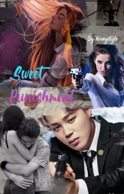 Sweet Punishment [Jimin ff.] - Befejezett